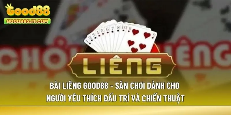 Bài Liêng Good88