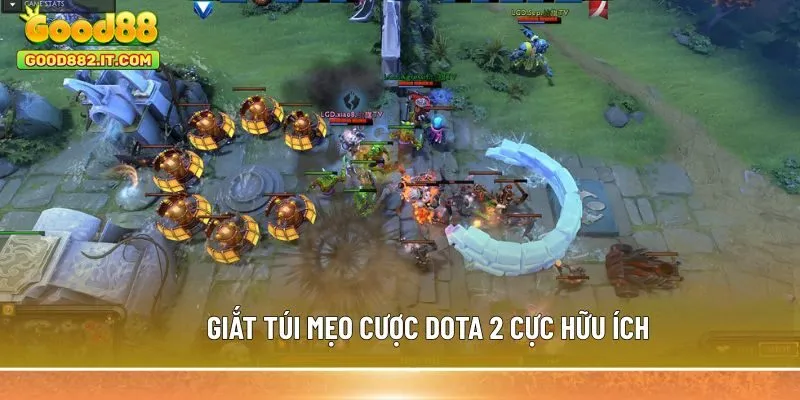 Giắt túi mẹo cược Dota 2 cực hữu ích