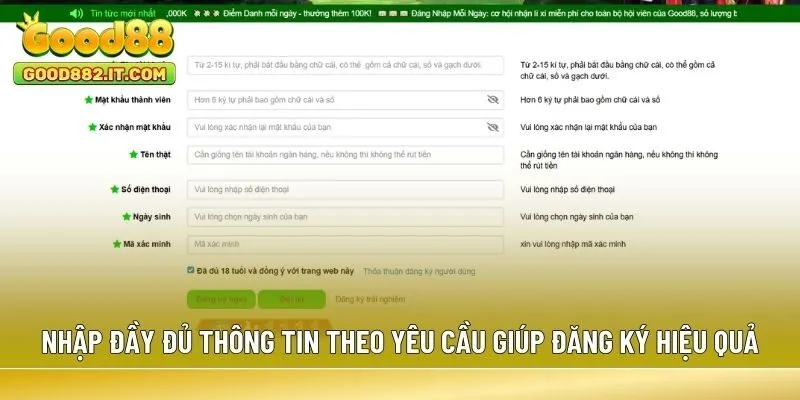 Nhập đầy đủ thông tin theo yêu cầu giúp đăng ký Good88 hiệu quả