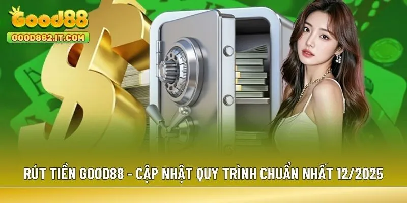 Rút tiền Good88